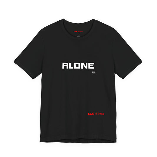 ALONE — 1% Tee
