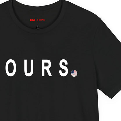 OURS. Tee